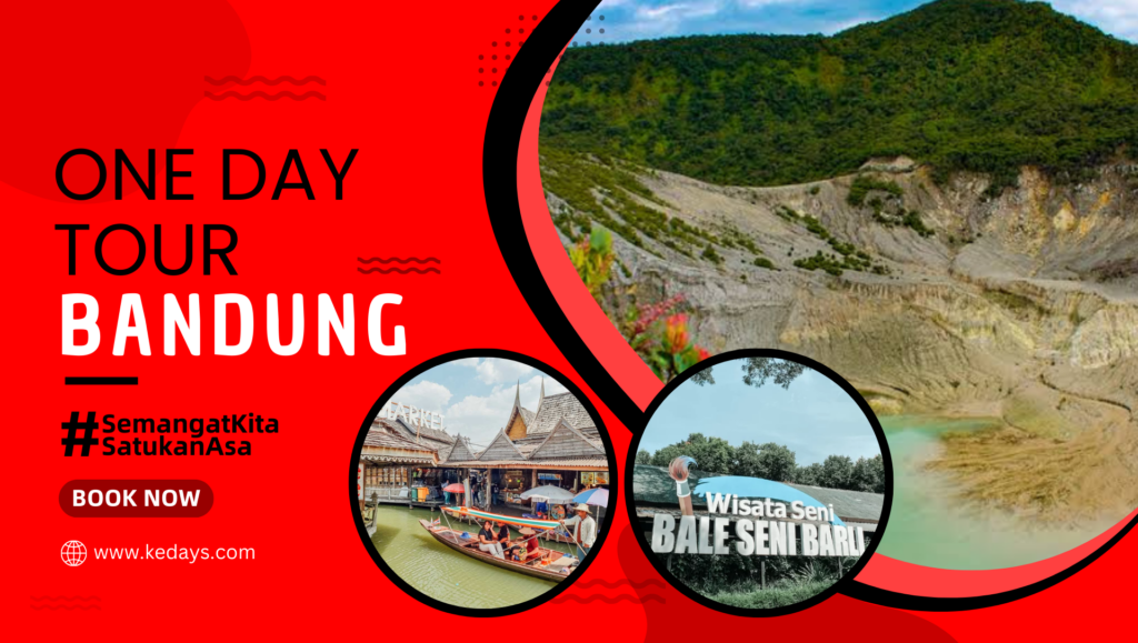 One Day Trip Bandung | Kedays Outdoor